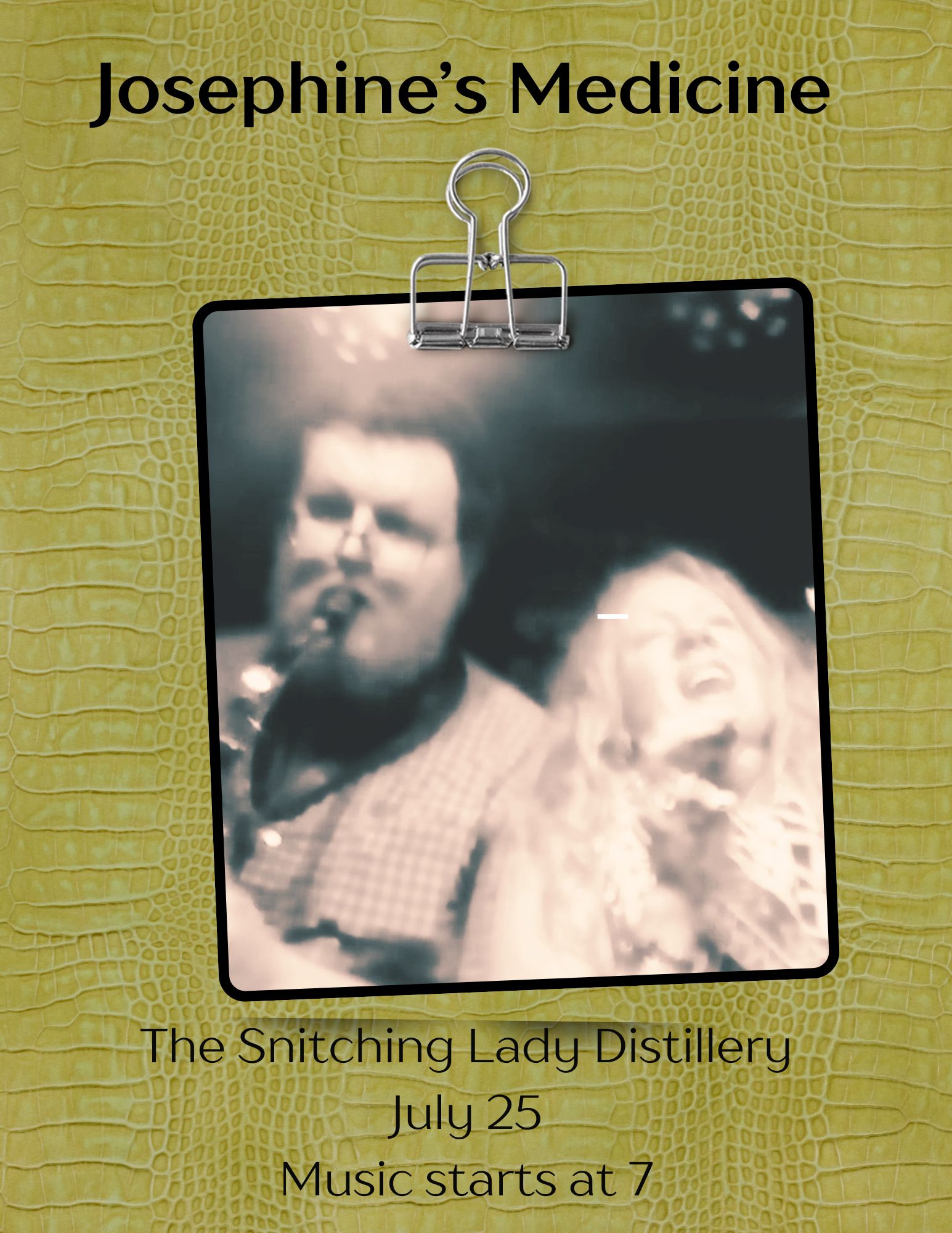 Josephine's Medicine live at The Snitching Lady Distillery — July 25, music starts at 7